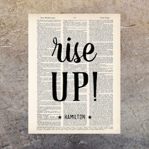 Rise Up - Hamilton Quote - Broadway Musical Gift - Inspirational Quote -  Dictionary Print
