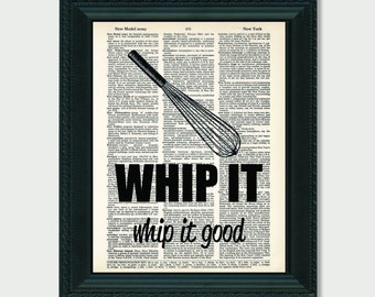 Kitchen Art Whip It Whip It Good Kitchen Wisk Dictionary Art Print artwork for kitchen