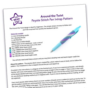 May include: A close-up of a printed instruction sheet for a peyote stitch pen wrap pattern. The sheet includes a list of materials needed, a description of the pattern, and a diagram of the finished product. The text includes the words "Around the Twist" and "Peyote Stitch Pen Wrap Pattern".
