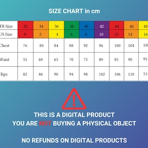 May include: A digital size chart table in centimeters displaying FR sizes 32 to 48 and US sizes 0 to 16 with corresponding chest, waist, and hip measurements. Below the table, a red warning triangle icon appears with the text: THIS IS A DIGITAL PRODUCT YOU ARE NOT BUYING A PHYSICAL OBJECT NO REFUNDS ON DIGITAL PRODUCTS.