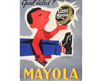 1950s French Advertising poster - Cirage Mayola, Quel Éclat! (Shoe Polish)