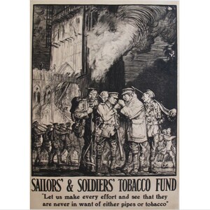 1915 Original British Tobacco Poster - Soldiers and Sailors Tobacco Fund