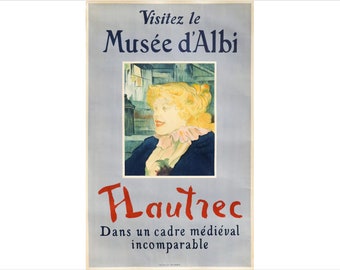 1950/51 French Exhibition Poster, Visitez le Musee d’Albi, Toulouse Lautrec