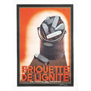 1930 Original French poster, Briquette de Lignite Poster
