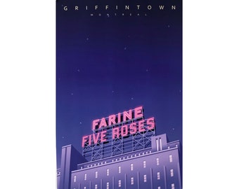 Puede incluir: Una impresión artística vertical que muestra una escena nocturna de un edificio con un letrero de neón rosa que dice "FARINE FIVE ROSES". La impresión tiene un cielo azul oscuro con estrellas y el texto "GRIFFINTOWN MONTREAL" en la parte superior.