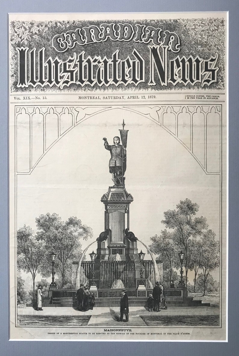 Montreal History- Great Gift for a Historian April 12 1879 Canadian Illustrated News 1879 Maisonneuve Monument Place D/'armes