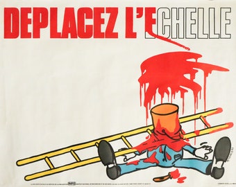 1981 French Workplace Safety Poster, INRS Paris, Deplacez L’Echelle (Move the Ladder)