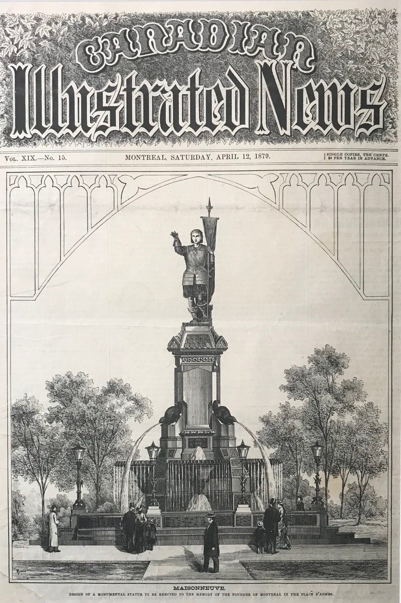 Montreal History- Great Gift for a Historian April 12 1879 Canadian Illustrated News 1879 Maisonneuve Monument Place D/'armes