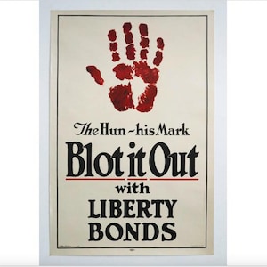 1917 Original U.S. WWI Poster - The Hun, His Mark Blot it Out with Liberty Bonds