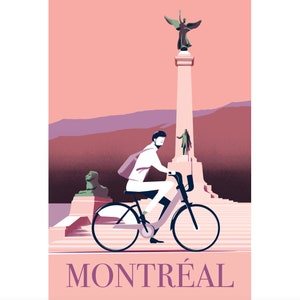 May include: A person rides a bicycle in front of a pink and purple cityscape with a statue of an angel on top of a column. The text "MONTRÉAL" is at the bottom of the image.