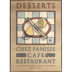 1995 American Restaurant Poster, Chez Panisse Dessert (David Lance Goines)