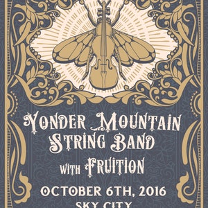 May include: A vintage-style poster advertising a concert featuring Yonder Mountain String Band with Fruition. The poster features a golden fiddle with wings against a blue background. The concert is scheduled for October 6th, 2016 at Sky City in Augusta, GA. Tickets are available at FWBPRO.COM.