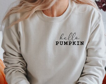 Hello Pumpkin Shirt, Hello Pumpkin, Fall Shirts, Fall Shirt for Women, Pumpkin Shirt, autumn Shirt, halloween shirt, Trendy Sweater