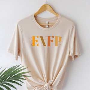 Myers Briggs, Personality Type Shirt, ENFP Personality Shirt, ENFP Gift, ENFP Personality Gift, enfp Shirt, Campaigner Gift, Extrovert Tee