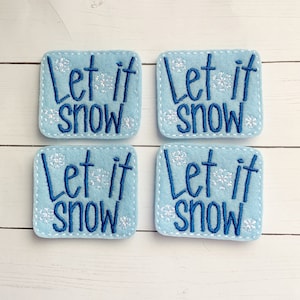 4 Let it snow felties multiple sizes