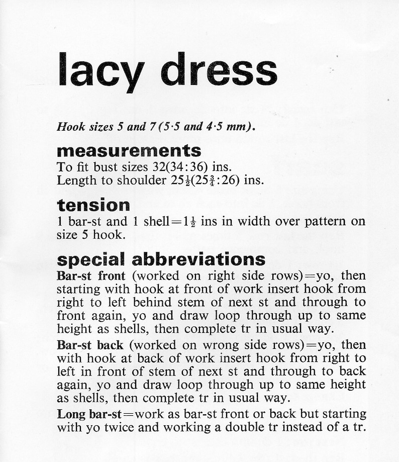 May include: A black and white text document with instructions for crocheting a lacy dress. The document includes measurements for bust size, length to shoulder, and tension. It also includes special abbreviations for crochet stitches.