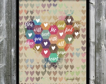 Jeremías 29: 13 - usted me encontrará - tu corazón - buscar - buscar - encontrar - verso de la Biblia - Dios arte de la pared - DIGITAL DOWNLOAD - lámina - 8 x 10