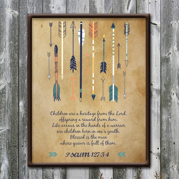 Psalm 127 - Kinder sind ein Erbe - Pfeile - Kindergarten - Pergament - Bibelvers zum Ausdrucken - DIGITAL DOWNLOAD - Kunstdruck - 8x10 - 11x14