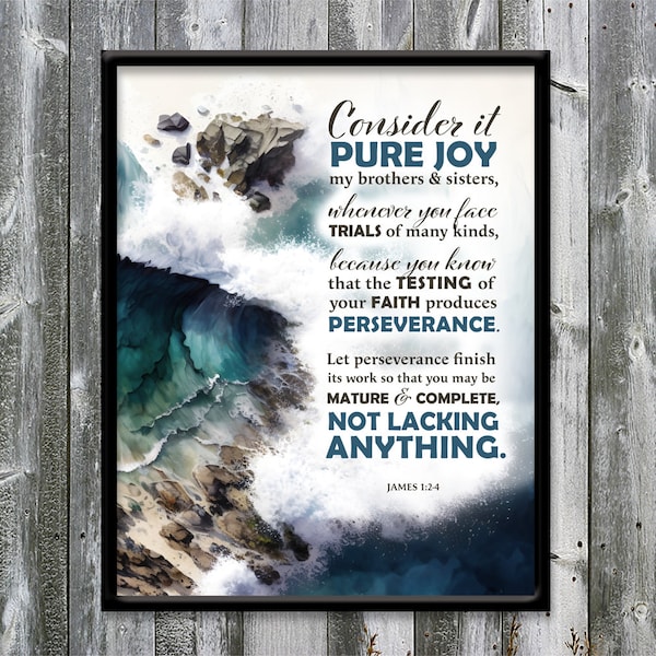 James 1:2 - Consider it pure joy - Trials - Nautical - Encouragement - Bible verse printable - Wall art - DIGITAL DOWNLOAD - 8x10 - 11x14