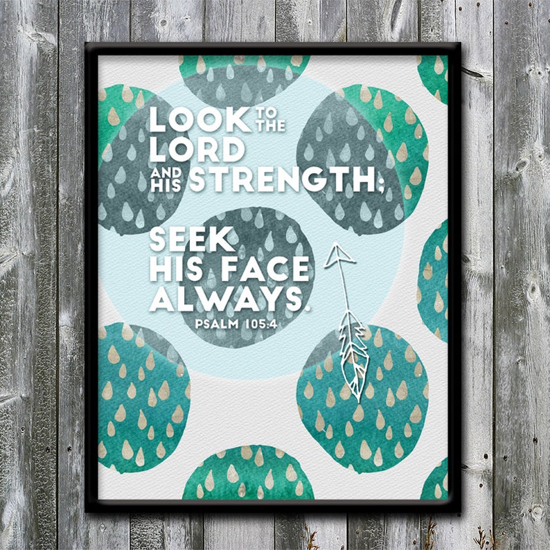 Psalm 105:4 - Look to the Lord - Teal - Water - Arrow - Bible Verse ...