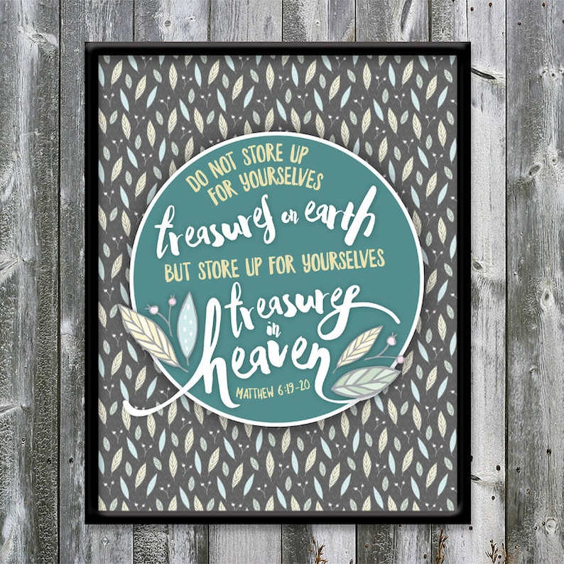 Matthew 619 Do Not Store up Treasures on Earth Treasures in Heaven