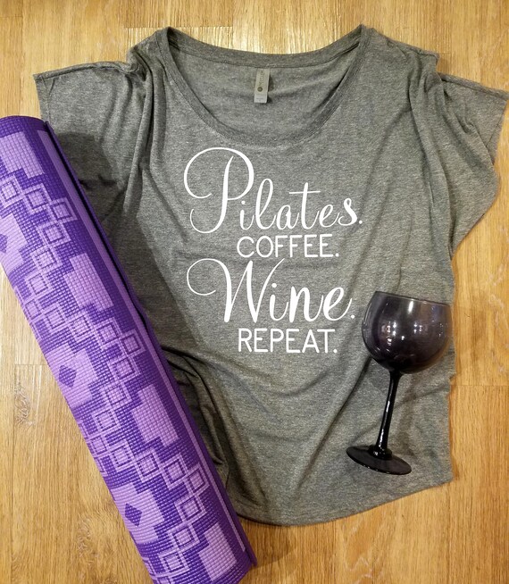 Coffee Pilates Wine T-Shirt Coffee Pilates Wine T-Shirt