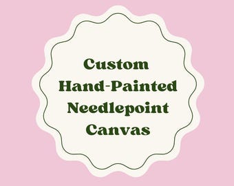 Custom Hand-Painted Needlepoint Canvas | 13 or 18 Mesh Canvas, Needlepoint Gift, Needlepoint Wall Art, Custom Needlepoint, Wedding Gift