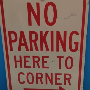 Vintage metalen bord &#39;No Parking Here To Corner&#39;, verzamelbaar parkeerbord van staal.