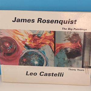 Vintage 1990s Hard Cover Art Book James Rosenquist &quot;The Big Paintings&quot;  30 Years At Leo Castelli Gallery, Vintage Art Book By Rizzoli.