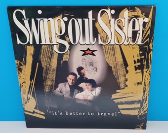 Swing Out Sister Vintage Vinyl LP "It's Better To Travel," Vintage Vinyl Record Album Swing Out Sister 1986 By Polygram Records.