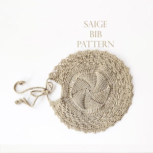 Crochet PATTERN, Fine Yarn Digital Bib PDF, Bib Instructions, Crochet Round Bib Pattern, Saige Crochet TUTORIAL, Instant Download Pattern