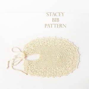 Crochet Pattern PDF Bib Pattern Printable Baby Bib Lace Pattern PDF Digital Bib Pattern Stacey Crochet Tutorial Bib Pattern Instant Download