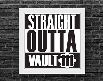 Straight Outta Vault 111 ~ Fallout inspiré imprimable Wall Art ~ Gamer du foyer ~ impression typographique téléchargement télécharger