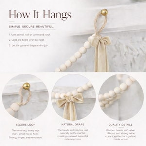 May include: A decorative garland featuring wooden beads, soft velvet ribbons, and twine. The image includes instructions on how to hang the garland, with text reading "How It Hangs" and details on secure looping and natural draping.