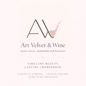 May include: A logo for "Art Velvet & Wine" with the letters "A" and "W" in a minimalist design, and a pink splash. The text includes "seen once, remembered forever," "Timeless Beauty. Lasting Impression." and "Carefully Curated. Artisan Crafted. Made to be Treasured."