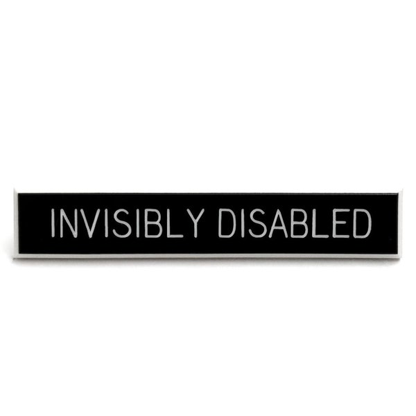 Invisibly Disabled Pin, Disability Awareness, Chronic Pain Pin, Hidden Disability, Mental Health Pin, Invisible Illness