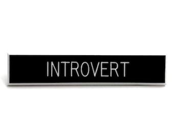 Introvert pin, feminist pin, social anxiety pin, personality pin, shy pin