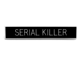 Serial Killer pin, Halloween pin, occult pin, Halloween accessory, Wednesday Adams pin