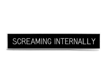 Screaming Internally Pin, Social Anxiety Pin, Introvert Pin