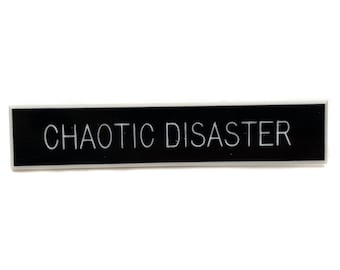 Chaotic Disaster Pin