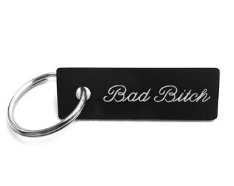 Bad Bitch Keychain, feminist keychain, sex positive kechain, sex positive accessories