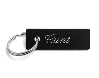 Cunt Keychain, Bitch Keychain, feminist keychain, sex positive kechain,