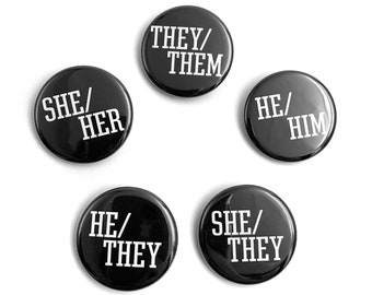 Pronouns Button, They them button, He him pin, She Her pin, Ze zir button