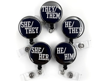 Pronoun Badge Reel, Pronoun ID Holder, Nurse Badge Reel, They them button, He him pin, She Her pin, Ze Zir Badge