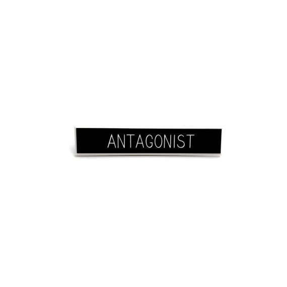 Antagonist pin, writer pin, evil pin, blogger pin, writer accessory