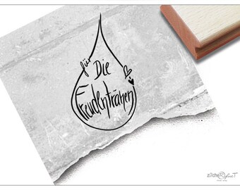 Stamp Text Stamp FOR THE FREUDENTRÄEN WITH tear drops-Font stamp for Congratulations on Wedding, Cards, Table decoration, guest gift