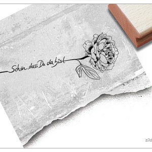 Timbro Bello che tu sia lì, scrittura a mano - fiore, peonia - timbro di testo per biglietti, decorazioni da tavola, regalo per gli ospiti, album di ritagli, amicizia