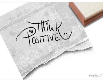 Stempel Textstempel Think Positive, in Handschrift - Schriftstempel mit Spruch, Motivation, Nachrichten, Karten, Geschenkanhänger, Scrapbook
