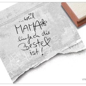 Stempel Weil Mama einfach die Beste ist! - Textstempel zum Muttertag, für Glückwünsche, Karten, Geschenkanhänger, Deko, Geschenk, Scrapbook