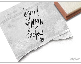 Stempel Leben! Lieben Lachen! - Textstempel mit Spruch, Liebe, Freundschaft, Familie, für Karten, Basteln u. Deko, Sprüchestempel, Scrapbook